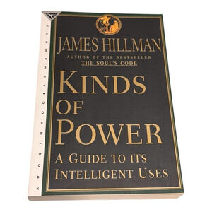 Kinds Of Power James Hillman Doubleday Paperback Psychology Self-Help Book